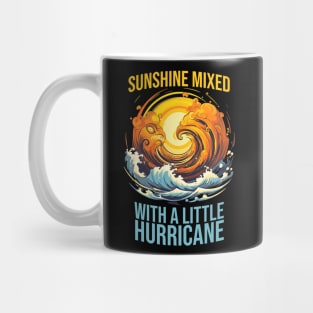 Sunshine Mixed with a Little Hurricane Mug